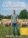 Cover image for Living the Farm Sanctuary Life